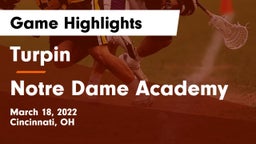 Turpin  vs Notre Dame Academy Game Highlights - March 18, 2022