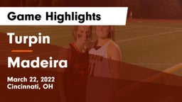 Turpin  vs Madeira Game Highlights - March 22, 2022