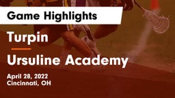 Turpin  vs Ursuline Academy Game Highlights - April 28, 2022