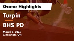 Turpin  vs BHS PD Game Highlights - March 5, 2023