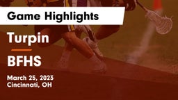 Turpin  vs BFHS Game Highlights - March 25, 2023
