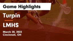 Turpin  vs LMHS Game Highlights - March 28, 2023