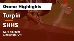 Turpin  vs SHHS Game Highlights - April 18, 2023