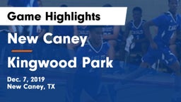 New Caney  vs Kingwood Park  Game Highlights - Dec. 7, 2019