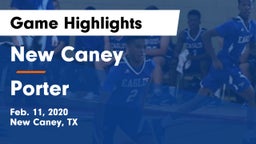 New Caney  vs Porter  Game Highlights - Feb. 11, 2020