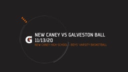 New Caney basketball highlights New Caney vs Galveston Ball 11/13/20