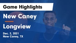 New Caney  vs Longview  Game Highlights - Dec. 2, 2021