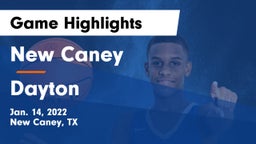 New Caney  vs Dayton  Game Highlights - Jan. 14, 2022