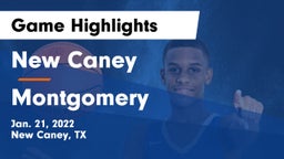 New Caney  vs Montgomery  Game Highlights - Jan. 21, 2022