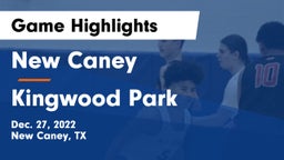 New Caney  vs Kingwood Park  Game Highlights - Dec. 27, 2022