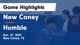 New Caney  vs Humble  Game Highlights - Dec. 27, 2022