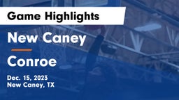 New Caney  vs Conroe  Game Highlights - Dec. 15, 2023