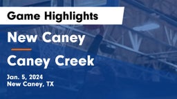 New Caney  vs Caney Creek  Game Highlights - Jan. 5, 2024