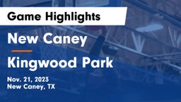 New Caney  vs Kingwood Park  Game Highlights - Nov. 21, 2023