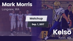 Matchup: Mark Morris High Sch vs. Kelso  2017