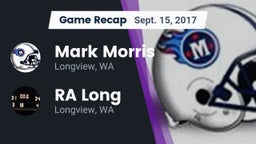 Recap: Mark Morris  vs. RA Long  2017