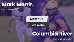 Matchup: Mark Morris High Sch vs. Columbia River  2017