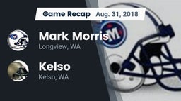 Recap: Mark Morris  vs. Kelso  2018