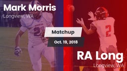 Matchup: Mark Morris High Sch vs. RA Long  2018