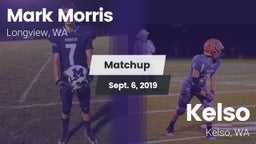 Matchup: Mark Morris High Sch vs. Kelso  2019