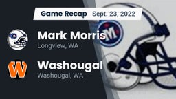 Recap: Mark Morris  vs. Washougal  2022