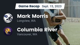 Recap: Mark Morris  vs. Columbia River  2023