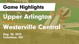 Upper Arlington  vs Westerville Central  Game Highlights - Aug. 20, 2019