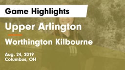 Upper Arlington  vs Worthington Kilbourne  Game Highlights - Aug. 24, 2019