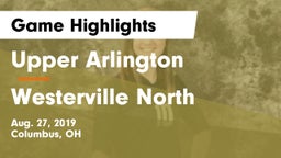 Upper Arlington  vs Westerville North  Game Highlights - Aug. 27, 2019