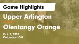 Upper Arlington  vs Olentangy Orange  Game Highlights - Oct. 8, 2020