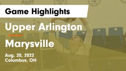 Upper Arlington  vs Marysville  Game Highlights - Aug. 20, 2022