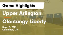 Upper Arlington  vs Olentangy Liberty  Game Highlights - Sept. 8, 2022