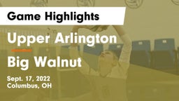 Upper Arlington  vs Big Walnut   Game Highlights - Sept. 17, 2022