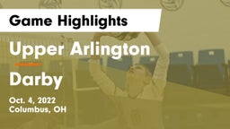 Upper Arlington  vs Darby  Game Highlights - Oct. 4, 2022