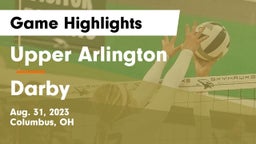 Upper Arlington  vs Darby  Game Highlights - Aug. 31, 2023
