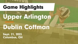 Upper Arlington  vs Dublin Coffman  Game Highlights - Sept. 21, 2023