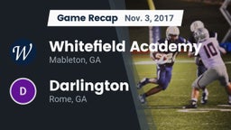 Recap: Whitefield Academy vs. Darlington  2017