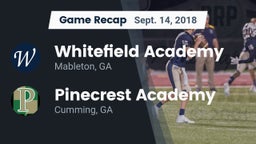 Recap: Whitefield Academy vs. Pinecrest Academy  2018