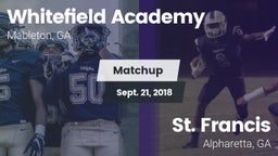 Matchup: Whitefield Academy vs. St. Francis  2018