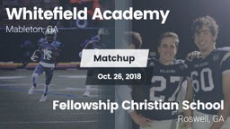 Matchup: Whitefield Academy vs. Fellowship Christian School 2018