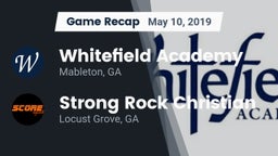 Recap: Whitefield Academy vs. Strong Rock Christian  2019