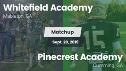 Matchup: Whitefield Academy vs. Pinecrest Academy  2019