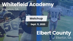 Matchup: Whitefield Academy vs. Elbert County  2020