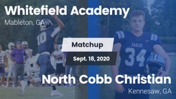 Matchup: Whitefield Academy vs. North Cobb Christian  2020