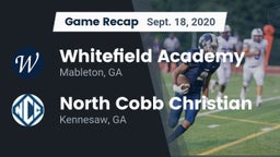 Recap: Whitefield Academy vs. North Cobb Christian  2020