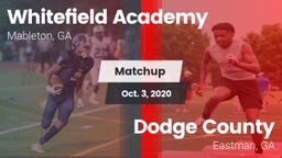 Matchup: Whitefield Academy vs. Dodge County  2020