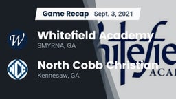 Recap: Whitefield Academy vs. North Cobb Christian  2021