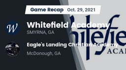 Recap: Whitefield Academy vs. Eagle's Landing Christian Academy  2021