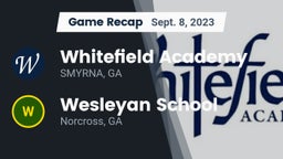 Recap: Whitefield Academy vs. Wesleyan School 2023