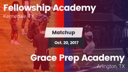 Matchup: Fellowship Academy vs. Grace Prep Academy 2017